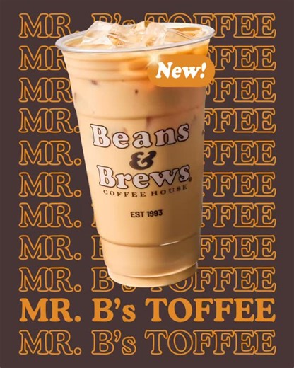 Beans & Brews Coffee House | This week’s barista fav is a new take on our favorite classic: The Mr. B’s Toffee! | Instagram
