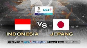 Indonesia vs Jepang di RCTI  SuperApp - RCTI