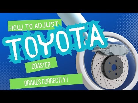 How to adjust the Toyota Coaster rear brakes (with or without a Torx)