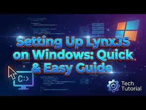 Setting Up LynxJS on Windows: Quick & Easy Guide