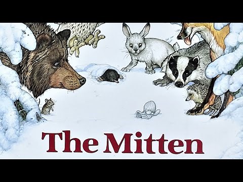 The Mitten by Jan Brett | Read Aloud Educational Picture Book for Children | Winter Time Read Aloud