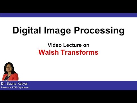 L12(A) | Walsh Transform || Digital Image Processing (AKTU)