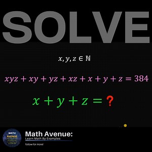 111K views · 1K reactions | DETERMINE X+Y+Z #math #maths | Math Avenue : Learn Math By Examples | Facebook