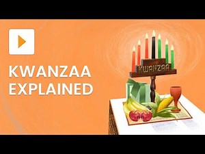 What Is Kwanzaa? The Seven Principles Explained | Culture & History | ClickView