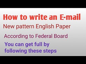 How to write E-mail | All steps of an E-mail| According to FBISE
