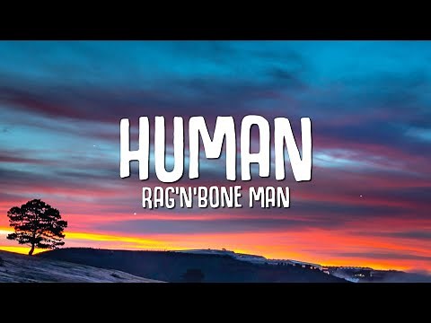 Rag'n'Bone Man - Human (Lyrics)