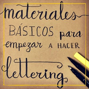 Materiales básicos para empezar a hacer lettering - El Club del Lettering