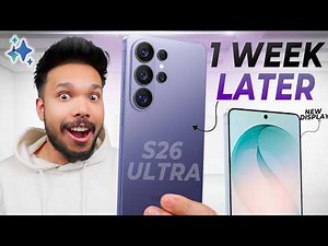Samsung Galaxy S26 Ultra 1 Week Later - Android Ka Raja !!