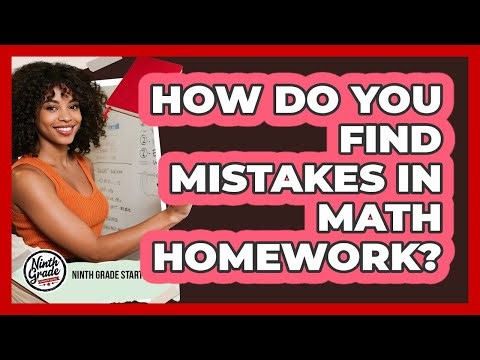 How Do You Find Mistakes In Math Homework?