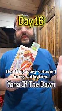 I read YONA OF THE DAWN vol 1 - Day 16 reading every manga volume 1 in my collection!