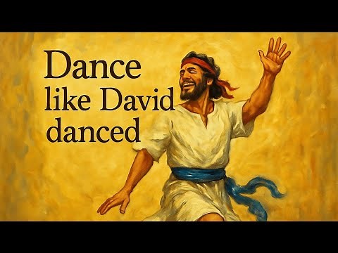 Dance Like David Danced (Lyrics Video)