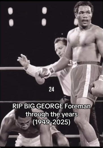 RIP BIG GEORGE Foreman: A Tribute Through the Years