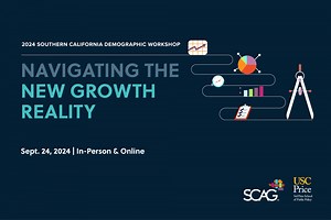 2024 Southern California Demographic Workshop | Southern California Association of Governments