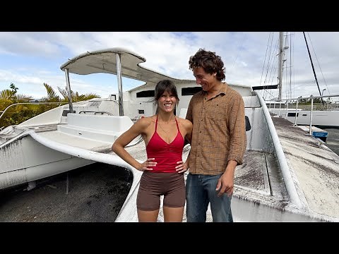 ⛵️ 58ft Abandoned Catamaran: The 1ST DAY of the Rest of Our Lives! + Boat Tour