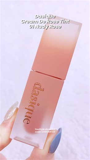 Dasique Cream de Rose Tint 01 Nudy Rose - YesStyle influencer code “CHROME123” for extra discount