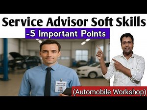 Service Advisor Soft Skills–5 Points Every Service Advisor Must Know