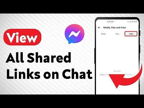 How To View All the Shared Links on Messenger Chat (Updated)