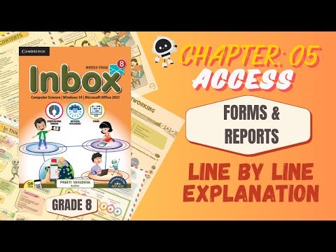 🔥Chapter 5: Queries, Forms & Reports In Access | Lesson 2 I Class 8 | Cambridge Inbox 2025-26