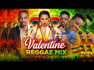 Dj Lyta - Valentine Reggae Mix 2026 ❤️| Alaine,Chris Martin,Cecile,Romain Virgo,Busy Signal ❤️