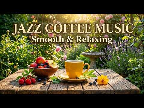 Positive April Jazz ☕ Soothing Coffee Jazz & Elegant Bossa Nova Piano for Relaxation & Stress Relief