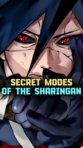 The Two Secret Modes of the Sharingan Explained #naruto #short