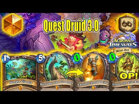 BEST Quest Druid 3.0 Deck That Makes Minions Cost 0 Mana! Across the Timeways Min-Set | Hearthstone