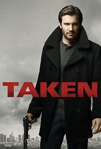 Taken: Season 2 | Cast and Crew | Rotten Tomatoes