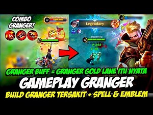 GAMEPLAY GRANGER BUFF = CARA MAIN GRANGER GOLD LANE ❗ BUILD GRANGER TERSAKIT + TUTORIAL GRANGER