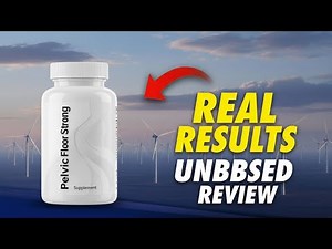 Pelvic Floor Strong Unbiased Reviews: Pros, Cons, Ingredients & Real User Feedback!
