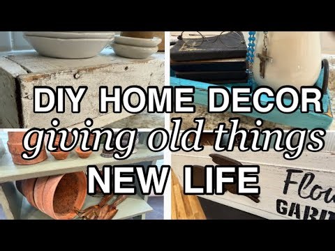 DIY Home Decor: Give Old Things New Life