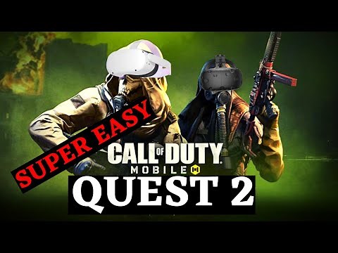 How To Play Call of Duty Mobile On the Oculus Quest and Quest 2 - Very Easy