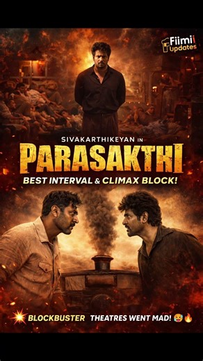 PARASAKTHI – BEST INTERVAL & CLIMAX BLOCK 🔥