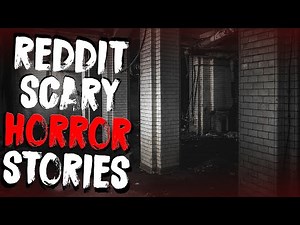 34 Scary Stories To Help You Sleep!