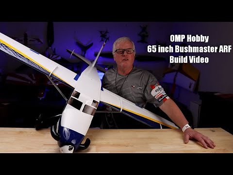 OMPHOBBBY 65 inch Bushmaster ARF Build Video