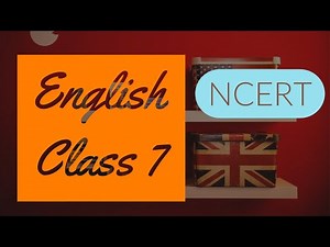 Class 7: English (Chapter 2: A Gift of Chappals)