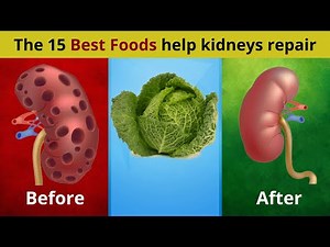 The 15 best foods help kidneys repair - Nuse Healthy