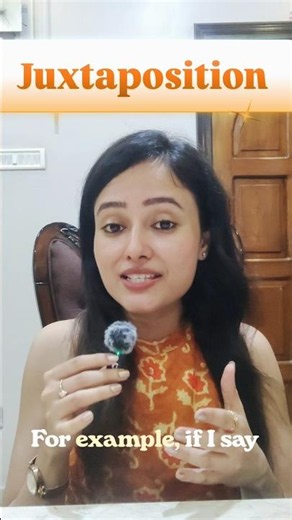 What does "Juxtaposition" mean? #vocabulary #ananyapandey #english