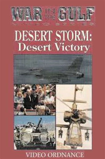War in the Gulf: Desert Victory (1991) - Movie