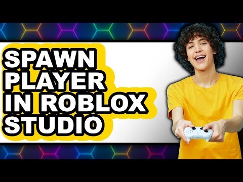 How to Spawn Player in Roblox Studio (easy Method)