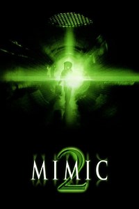 Mimic 2 - Película 2001 - Cine.com