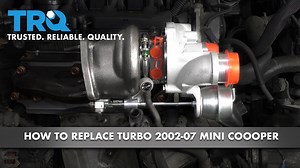 How to Replace Turbocharger 2007-2013 Mini Cooper S