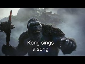 Kong sings a song(Godzilla x Kong : The New Empire) by ‪@AaronFraserNash‬- Live action version