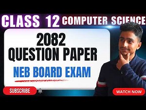 NEB 2082 QUESTION PAPER SOLUTION CLASS 12 COMPUTER SCIENCE #elopeeth #computerscience