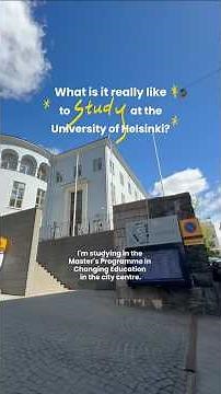 What is it like to study at the University of Helsinki? #changingeducation #studyinfinland