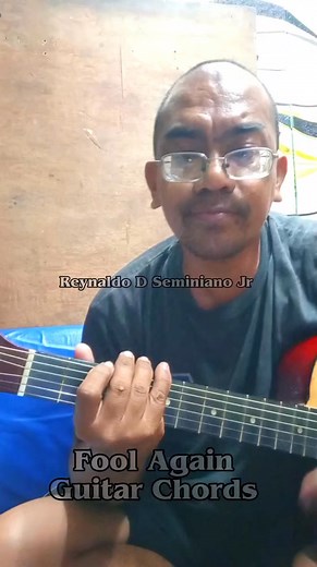 Learn guitar chords Fool Again By Westlife #reynaldodseminiano #fblifestyle #GuitarChords #FoolAgain #WestlifeMusic | Reynaldo D Seminiano | Facebook