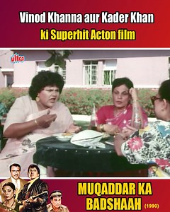 8.1K views · 35 reactions | Vinod Khanna aur Kader Khan ki Superhit Acton film | Muqaddar Ka Badshaah | part-5 | Ultra Hindi Movies | Facebook