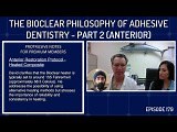The Bioclear Philosophy of Adhesive Dentistry - Part 2 (Anterior) • Video • MEDtube.net