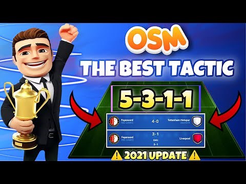 OSM 2021 | NEW UPDATE OF THE BEST TACTIC WITH 5311 FOR DIFFICULT GAMES OR BETTER OPPONENTS THAN YOU!
