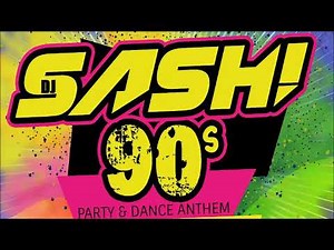 DJ SASH! - Pure 90`s Session in the Mix