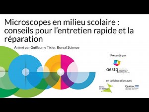 Microscopes en milieu scolaire : conseils pour l'entretien rapide et la réparation
